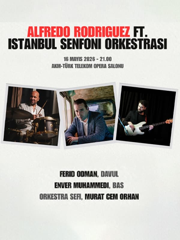 Alfredo Rodriguez Ft. İstanbul Senfoni Orkestrası