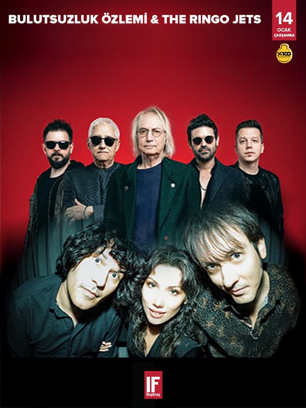 Bulutsuzluk Özlemi ve The Ringo Jets Konseri