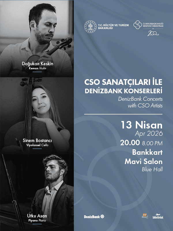 CSO Sanatçıları ile DenizBank Konserleri 13 Nisan