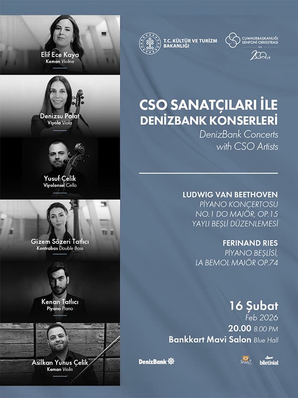 CSO Sanatçıları ile DenizBank Konserleri 16 Şubat
