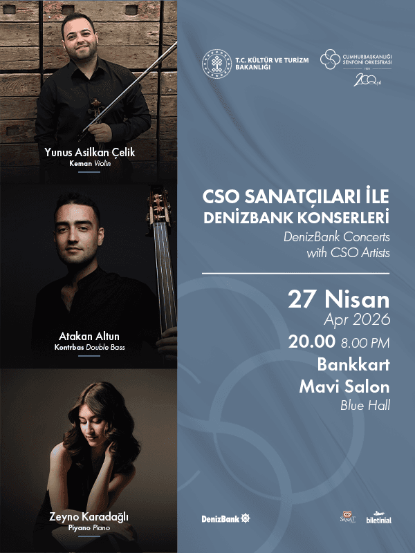 CSO Sanatçıları ile DenizBank Konserleri 27 Nisan